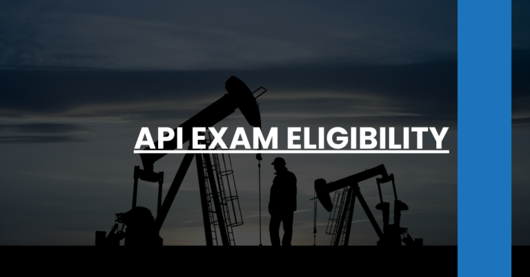 API Exam Eligibility