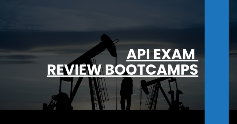 API Exam Review Bootcamps