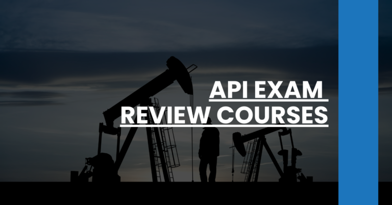 API Exam Review Courses